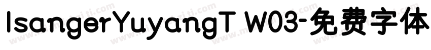 IsangerYuyangT W03字体转换